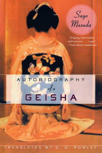 Autobiography of a Geisha (Paperback)