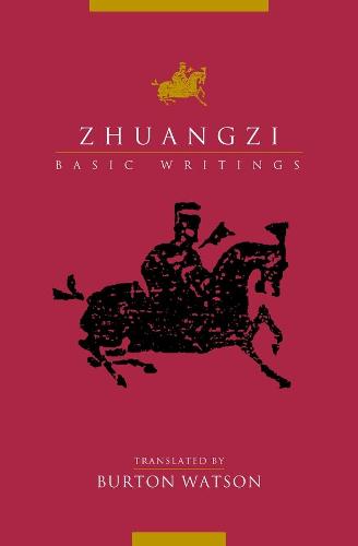Zhuangzi: Basic Writings - Zhuangzi