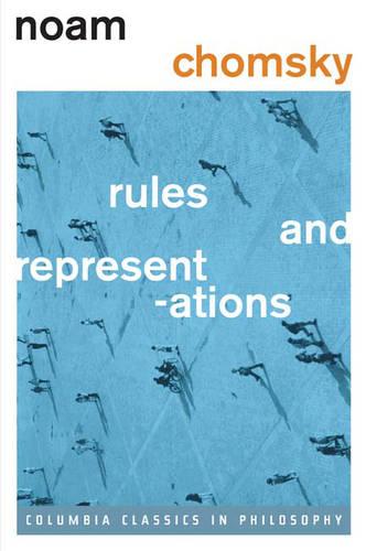 Rules and Representations - Columbia Classics in Philosophy (Paperback)