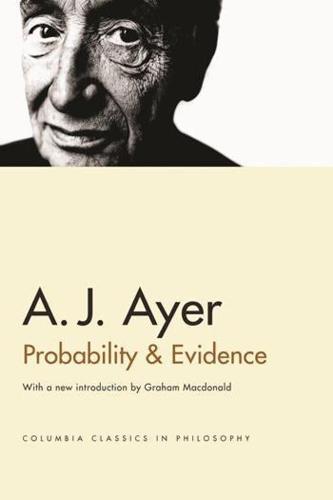 Probability and Evidence - Columbia Classics in Philosophy (Hardback)