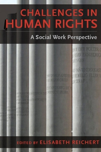 Challenges in Human Rights: A Social Work Perspective (Paperback)