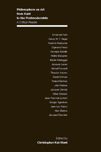Philosophers on Art from Kant to the Postmodernists: A Critical Reader (Hardback)