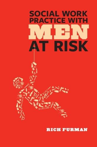 Social Work Practice with Men at Risk (Paperback)