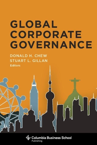 Global Corporate Governance - Columbia Business School Publishing (Paperback)