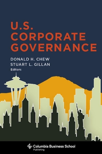 U.S. Corporate Governance - Columbia Business School Publishing (Hardback)