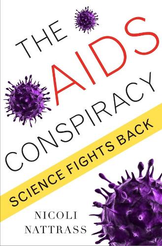 The AIDS Conspiracy: Science Fights Back (Paperback)