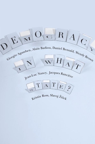 Democracy in What State? - New Directions in Critical Theory 11 (Hardback)