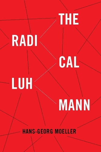 The Radical Luhmann (Paperback)