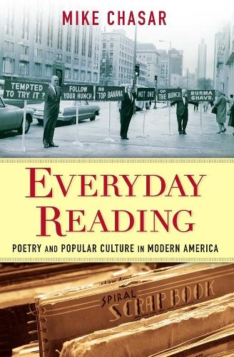 Everyday Reading: Poetry and Popular Culture in Modern America (Hardback)
