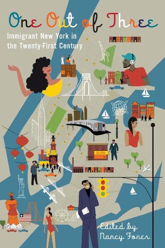 One Out of Three: Immigrant New York in the Twenty-First Century (Paperback)