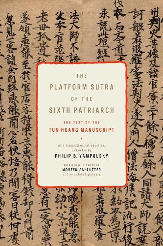 The Platform Sutra of the Sixth Patriarch - Translations from the Asian Classics (Paperback)