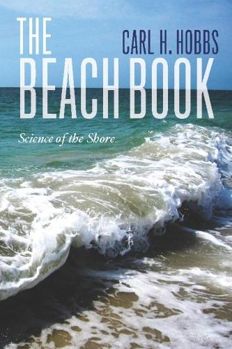 The Beach Book: Science of the Shore (Hardback)