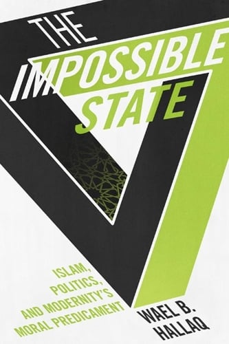 The Impossible State - Wael B. Hallaq