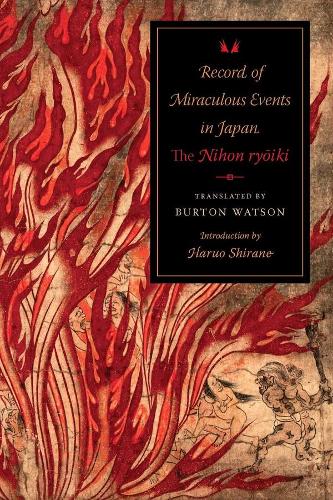 Record of Miraculous Events in Japan: The Nihon ryoiki - Translations from the Asian Classics (Paperback)