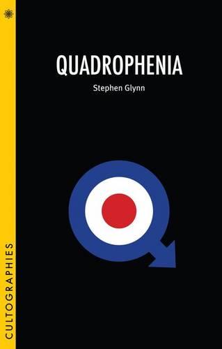 Quadrophenia - Cultographies (Paperback)
