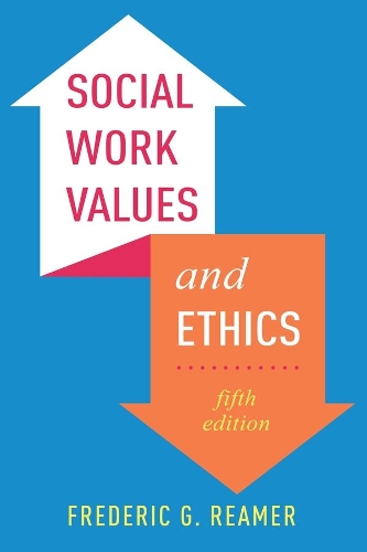 Social Work Values and Ethics (Hardback)