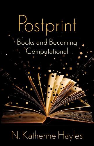 Postprint: Books and Becoming Computational - The Wellek Library Lectures (Hardback)