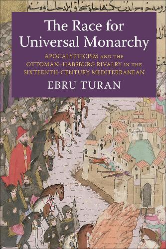 Columbia University Press The Race For Universal Monarchy