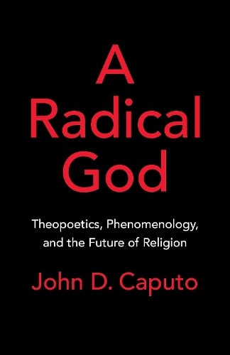 Columbia University Press A Radical God