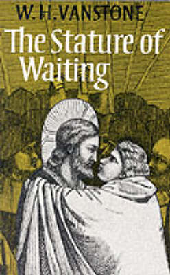 The Stature of Waiting (Paperback)