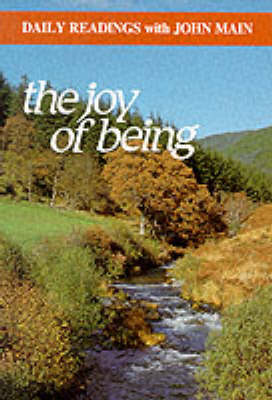 The Joy of Being: Daily Readings - Modern Spirituality S. (Paperback)