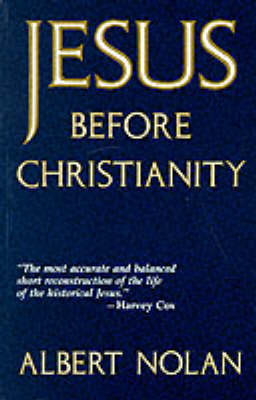 Jesus Before Christianity (Paperback)