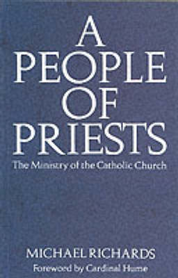 A People of Priests: Ministry of the Catholic Church (Paperback)