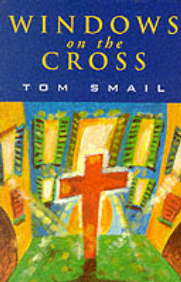 Windows on the Cross (Paperback)