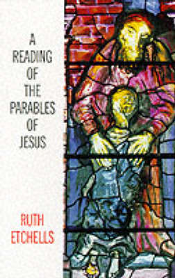 A Reading of the Parables of Jesus (Paperback)