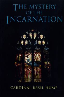 Mystery of the Incarnation (Hardback)