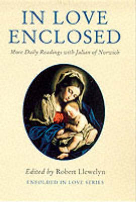 In Love Enclosed: More Daily Readings - Enfolded in Love (Paperback)