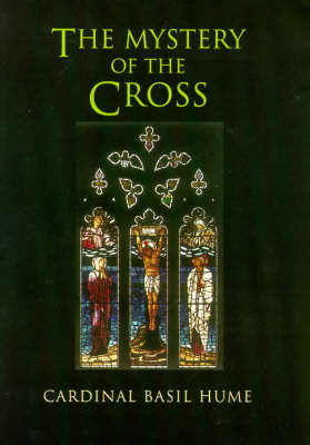 The Mystery of the Cross (Hardback)