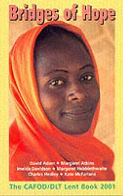 Bridges of Hope 2001: The CAFOD/DLT Lent Book (Paperback)