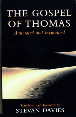 The Gospel of Thomas: Annotated and Explained (Paperback)