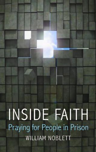 Inside Faith: Praying for People in Prison (Paperback)