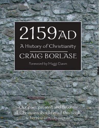 2159 AD: A History of Christianity (Paperback)