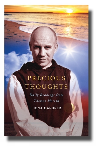 Precious Thoughts: Daily readings from Thomas Merton (Paperback)