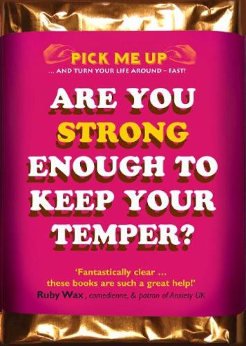Are You Strong Enough to Keep Your Temper? - Pick Me Up (Paperback)