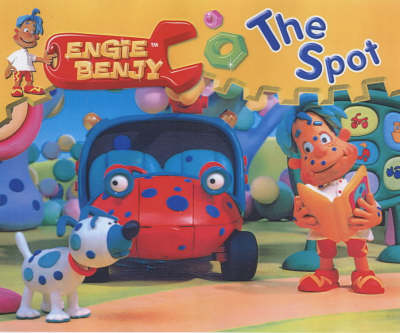 Engie Benjy Storybooks: The Spot (Paperback)