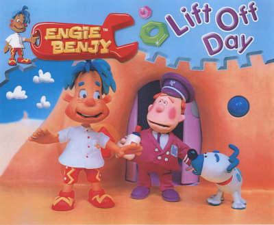 Engie Benjy Storybooks: Lift Off Day (Paperback)
