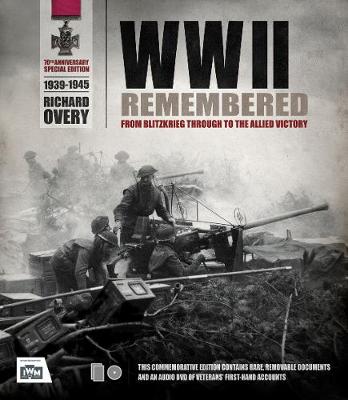 The Second World War Remembered 1939-1945