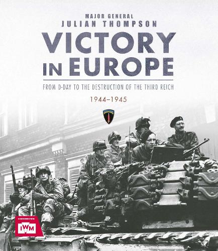 europa kart 1945 Victory in Europe by Julian Thompson | Waterstones