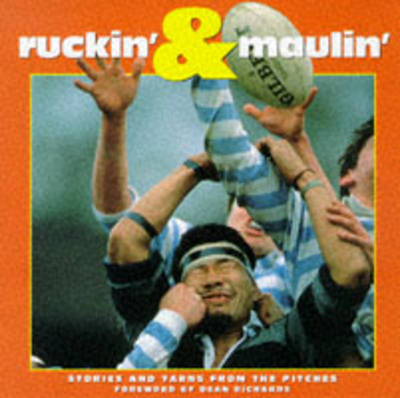 Ruckin' 'n' Maulin' (Paperback)