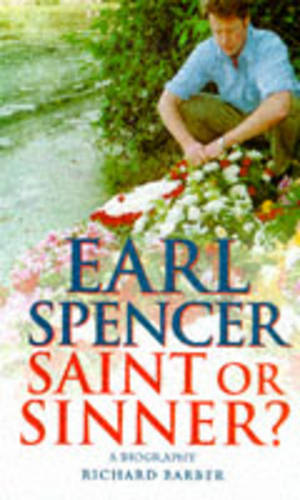 Earl Spencer: Saint or Sinner? (Paperback)