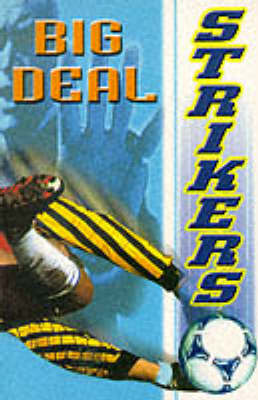 Big Deal - Strikers No. 2 (Paperback)