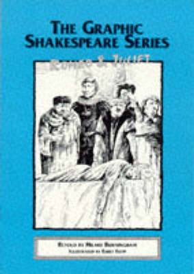 Romeo and Juliet - Graphic Shakespeare Series (Paperback)