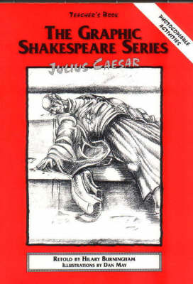 Julius Caesar Teacher's Book - Graphic Shakespeare Series (Paperback)