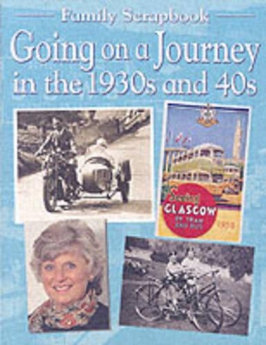 Going on a Journey in the 1930s and 40s - Family Scrapbook S. (Paperback)