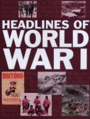 Headlines of World War I - Headlines S. (Paperback)