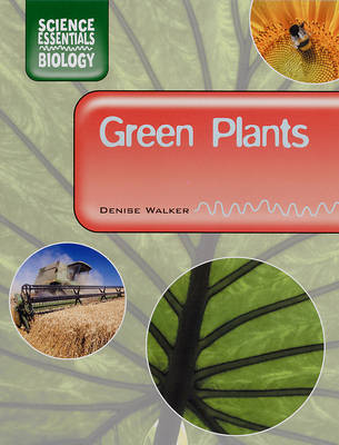 Green Plants - Science Essentials - Biology (Hardback)